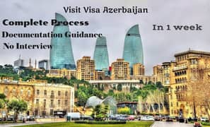 Azerbaijan Visit Visa Complete Service Available