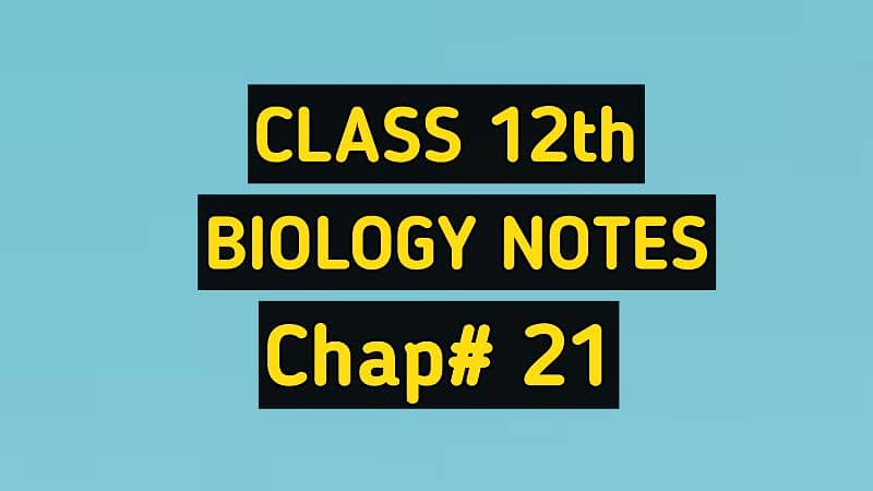 FSC Notes Class 12 Chapter 21 All short/Long Question | Punjab board 0