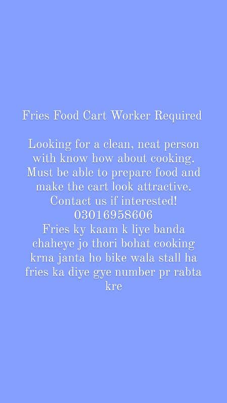 Fries Food cart worker Required 0