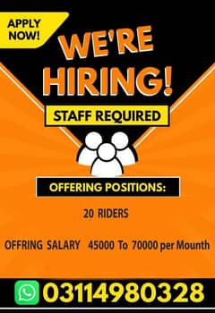 Need Riders handsome salary 45k to70k