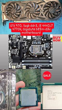 GTX 970, gigabyte b85m-d3v, 16gb ddr3 ram, i7 4770k,i5 4400 Deal