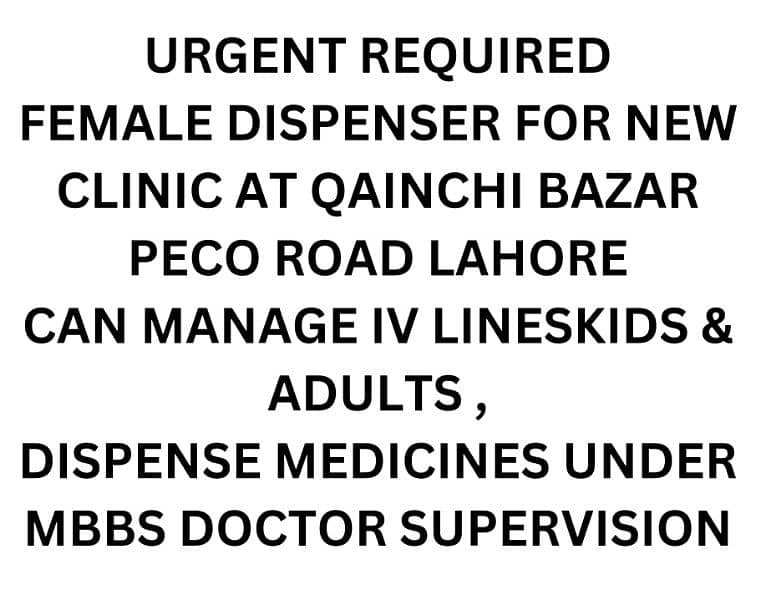 NEED FEMALE NURSING STAFF FOR NEW CLINIC @ QAINCHI BAZAR TOWNSHIP AREA 0