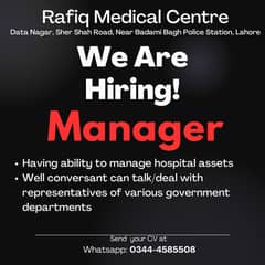 Manager – Rafiq Medical Centre, Lahore