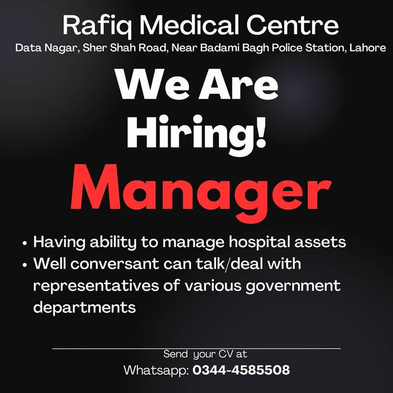 Manager – Rafiq Medical Centre, Lahore 0