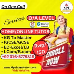 Home Tutor,Online Tutor,Home Tution,O/A level,Kg,Montess,IGCSE,English