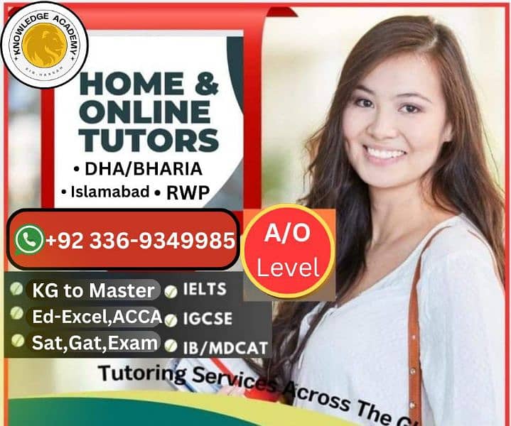 Home Tutor,Online Tutor,Home Tution,O/A level,Kg,Montess,IGCSE,English 0