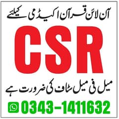 We are hiring female CSR for Call centre and online quran acedmy