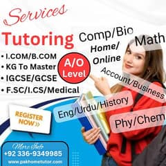 Home Tutor,Online Tutor,Home Tution,O/A level,Kg,Montess,IGCSE,English