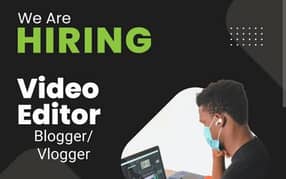 video editor/ anchor/blogger