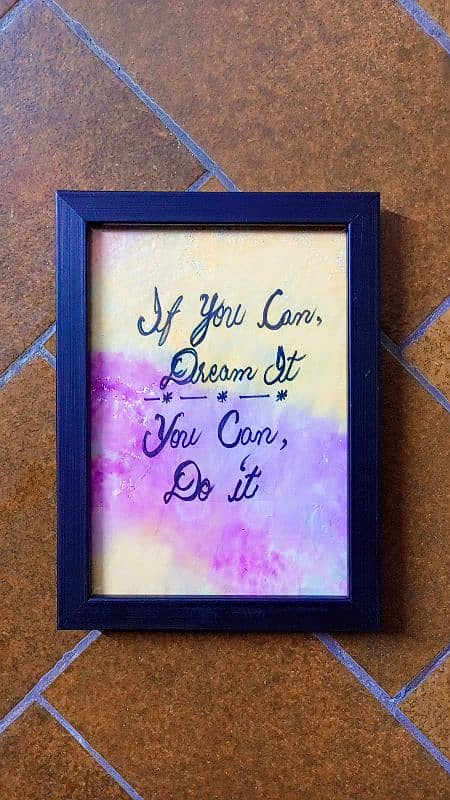 Beautiful Hand made Motivational Frames 1