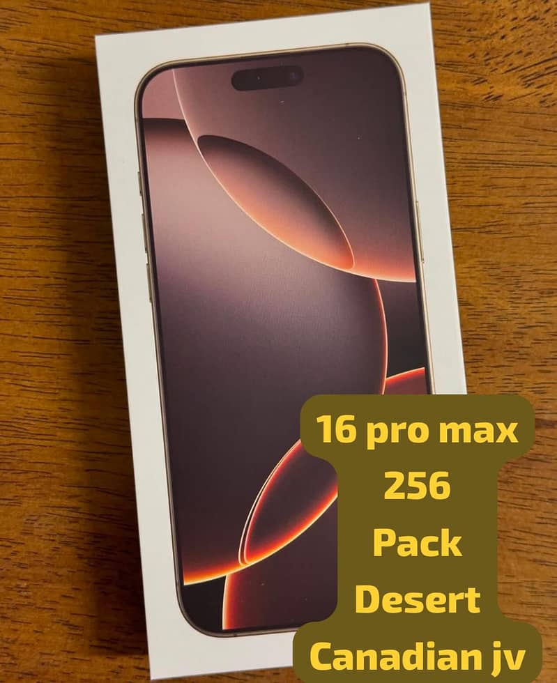 IPHONE 16 PRO MAX 256 JV (CANADIAN)) DESERT BOX PACK APPLE NON ACTIVE 0