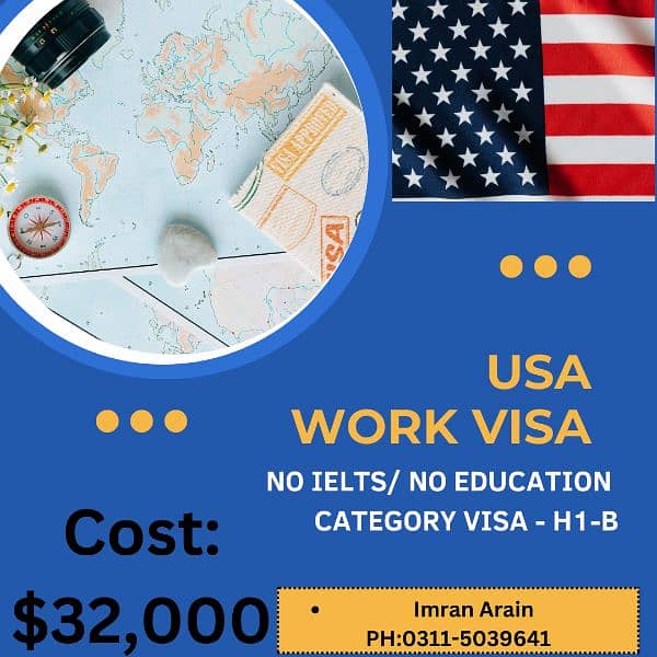 USA WORK VISA NO IELTS NO EDUCATION 0