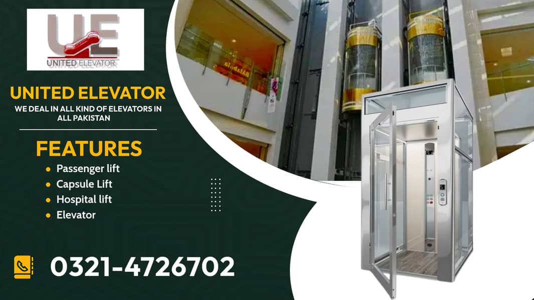 Passenger lift , Capsule Lift , Hospital lift ,Cargo Lift ,Elevato 10