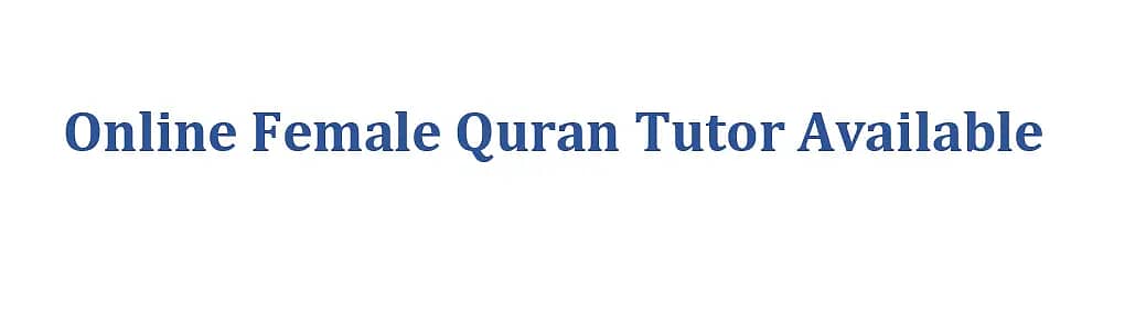 Online Quran Teacher Available 0