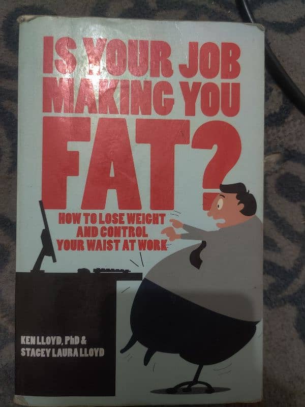 is your job making you fat ? 0