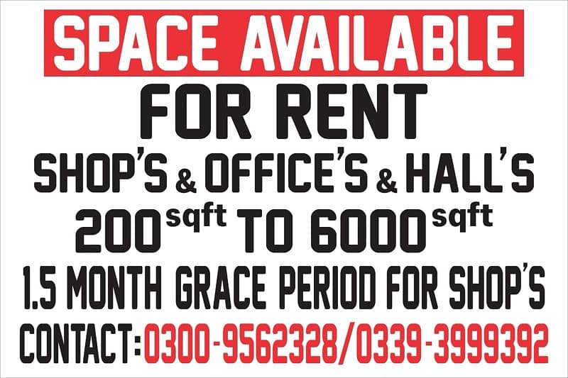 All Types of Space Avalible For Rent Shop's & Office's & Hall's 0