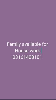 Family available for House work