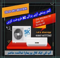 Call 03070777707 Ghar Office Ke Old AC Hamain Sale Karein