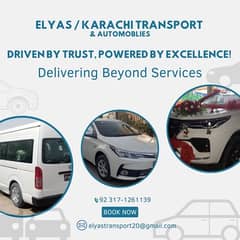 Ride in Comfort, Arrive in Style – ELYAS / KARACHI TRANSPORT!