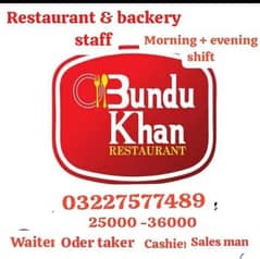 Need restaurant staff & backery indoor staff required