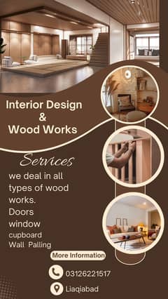 Wood works and Interior Design Services