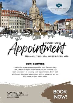 Germany, Italy, USA, Japan & All Countries Early Appointment Available