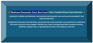 "Shaheen Domestic Care Services" Your Trusted Home Care Partner!