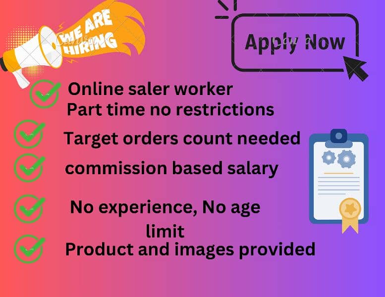 Online seller job.  Any who can sell our products. 1