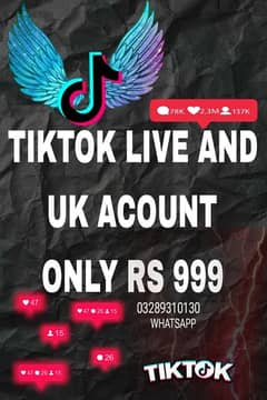 TIKTOK LIVE AND UK ACOUNT ONLY RS 999.03289310130 Whatsapp