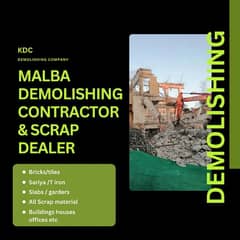 Malba Demolish contractor, Scrap dealer(bricks,slabs,gates&t iron etc)