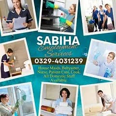 House Maids , Baby Sitter , Nanny Couple Patient Care Maid Available