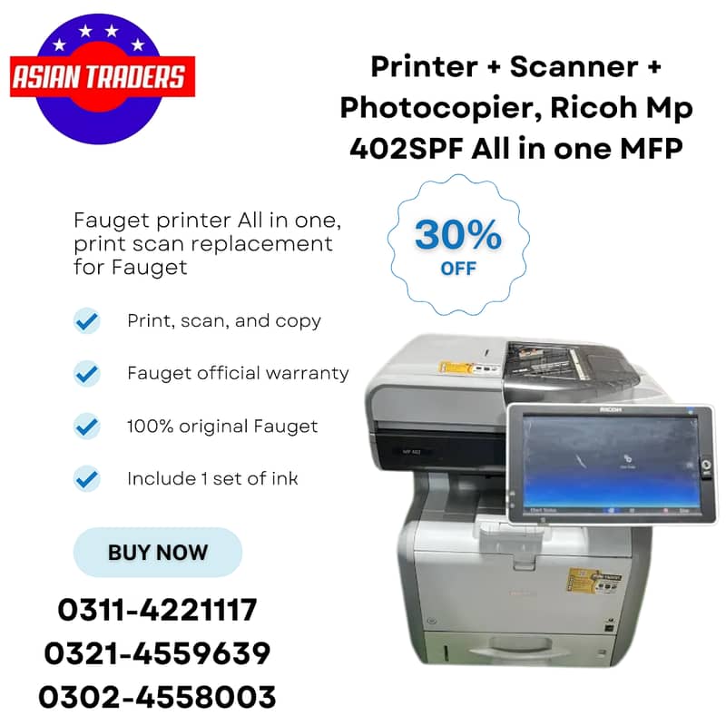 Printer + Scanner + Photocopier, Ricoh Mp 402SPF All in one MFP 0