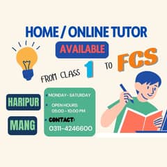 HOME / Online TUTOR AVAILABLE !!!  | HARIPUR  |  MANG |