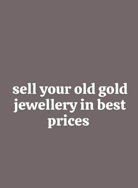 Old Gold sale karey achy price m 0