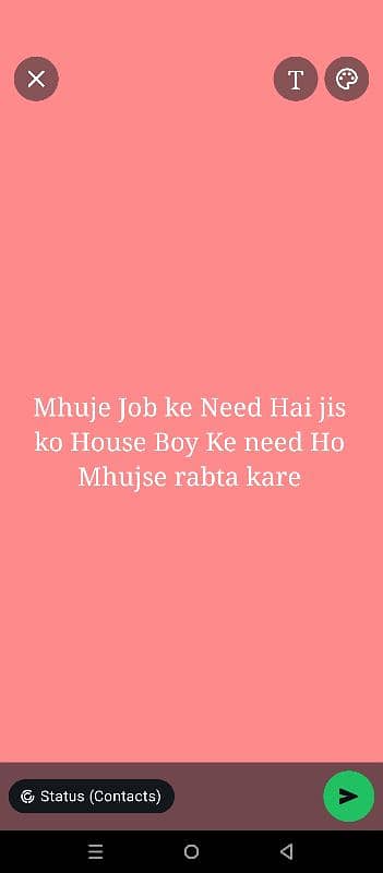 mhuje house wali job ke need hai 0