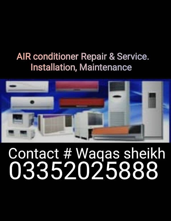 All type of a. c Installation, Maintenance, Services & repair 0