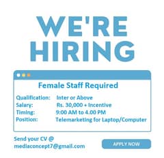 Female Staff Required