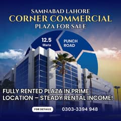 12.5 Marla Corner Lifetime Commercial Plaza for Sale on Punch Road, Samanabad Prime Location!