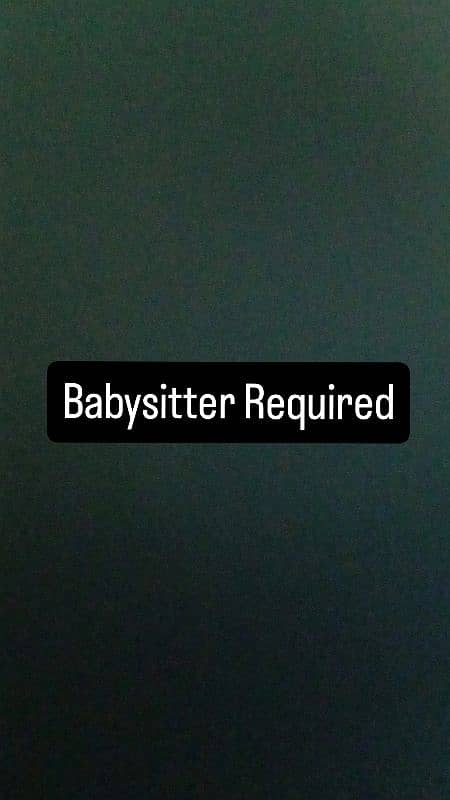 Female Babysitter Required 0