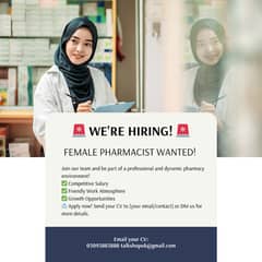 Female Pharmacist Wanted!