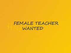 Female full-time teacher (Arabic, Quran, Urdu etc)