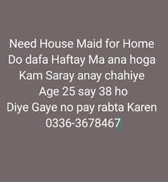 need Maid and Caretaker For my Home