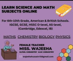 Online Tutor / Teacher Science Chemistry Maths Biology