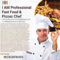 Im Professional Fast Food & Pizzaz Chef|Dealing machines & Staff Also|