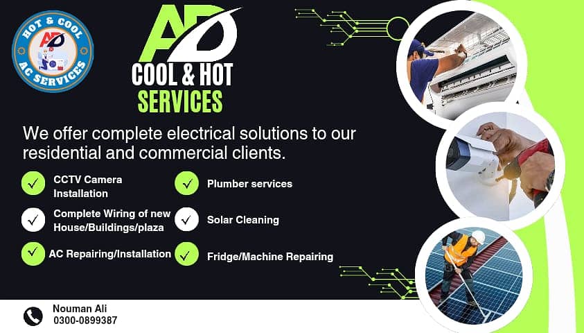 Electrician, AC services, Solar wash, Fridge Repair, CCTV Installation 0