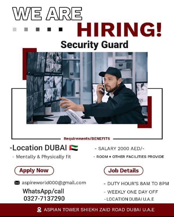 HIRING SECURITY GUARD FOR DUBAI U. A. E 0