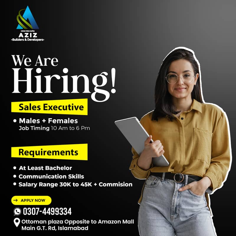 hiring sales executive males and females in Aziz builders & Developers 0