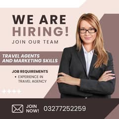 Hiring female and male travel agents experienced team