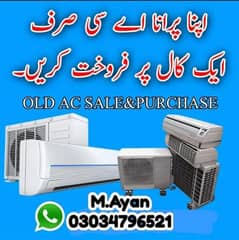 We buy old and dead AC Purchase. We give acurate price acording to yo