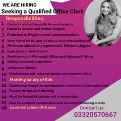 we are hiring seeking a qualified Office Clerk